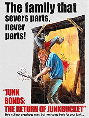 Junk Bonds: The Return of Junkbucket (2013) starring Mike Christensen on DVD